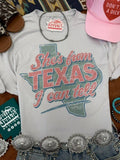 She's From Texas I Can Tell Graphic Tee